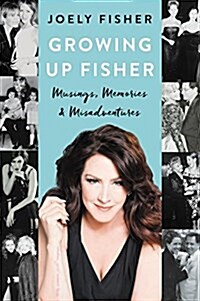 [중고] Growing Up Fisher: Musings, Memories, and Misadventures (Paperback)
