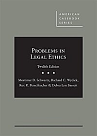 Problems in Legal Ethics (Hardcover, 12th, New)