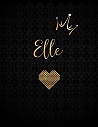 Elle: Personalized Black XL Journal with Gold Lettering, Girl Names/Initials 8.5x11, Journal Notebook with 110 Inspirational (Paperback)