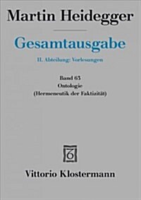 Martin Heidegger, Ontologie. Hermeneutik Der Faktizitat (Hardcover, 3, 2018)