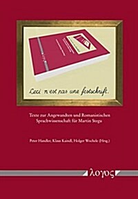 Ceci nEst Pas Une Festschrift: Texte Zur Angewandten Und Romanistischen Sprachwissenschaft Fur Martin Stegu (Paperback)