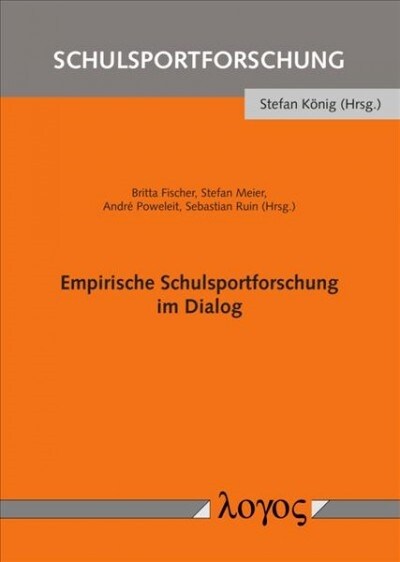 Empirische Schulsportforschung Im Dialog (Paperback)