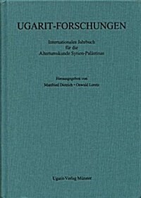 Ugarit-Forschungen (Volume 42): Jahrbuch Fur Die Altertumskunde Syrien-Palastinas (Hardcover)