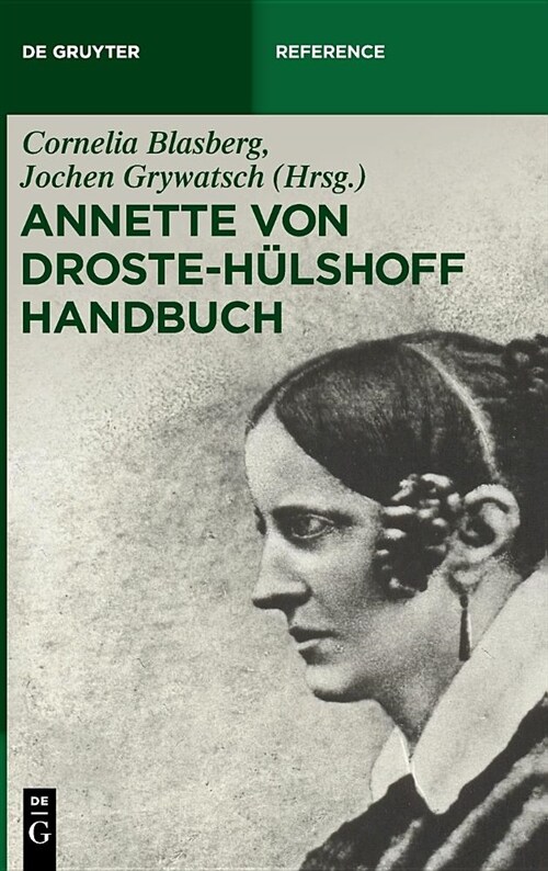 Annette Von Droste-Hlshoff Handbuch (Hardcover)