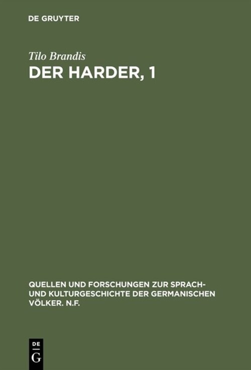 Der Harder, 1: Texte Und Studie (Hardcover, Reprint 2018)