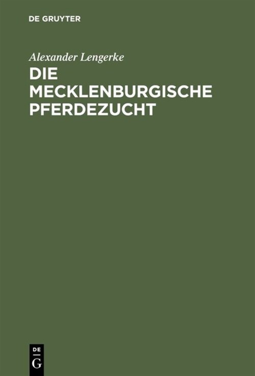 Die Mecklenburgische Pferdezucht (Hardcover)