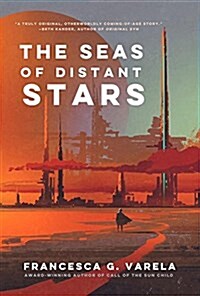 The Seas of Distant Stars (Paperback)