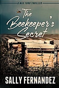The Beekeepers Secret: A Max Ford Thriller (Paperback, 2)