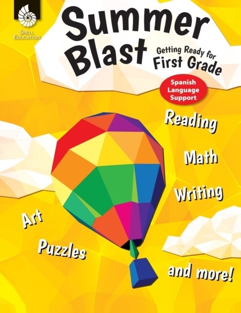 Summer Blast: Getting Ready for First Grade (Spanish Language Support) (Paperback)