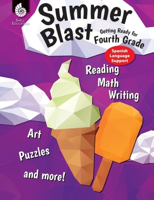 Summer Blast: Getting Ready for Fourth Grade (Spanish Language Support) (Paperback)