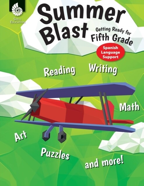 Summer Blast: Getting Ready for Fifth Grade (Spanish Language Support) (Paperback)