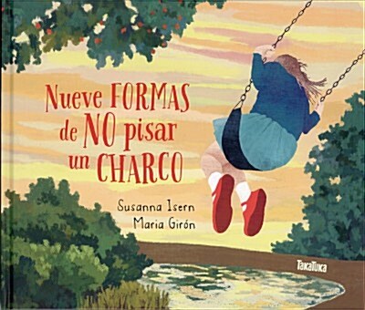 Nueve Formas de No Pisar Un Charco (Hardcover)