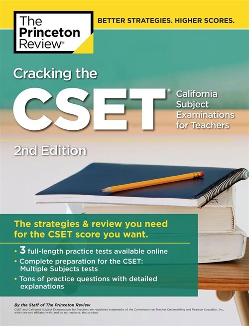 Cracking the Cset (California Subject Examinations for Teachers), 2nd Edition: The Strategy & Review You Need for the Cset Score You Want (Paperback)