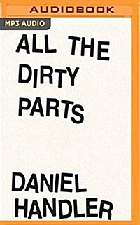 All the Dirty Parts (MP3 CD)