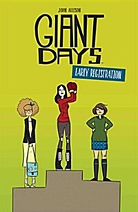 Giant Days: Early Registration (Paperback)