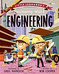 [중고] Little Leonardos Fascinating World of Engineering (Hardcover)