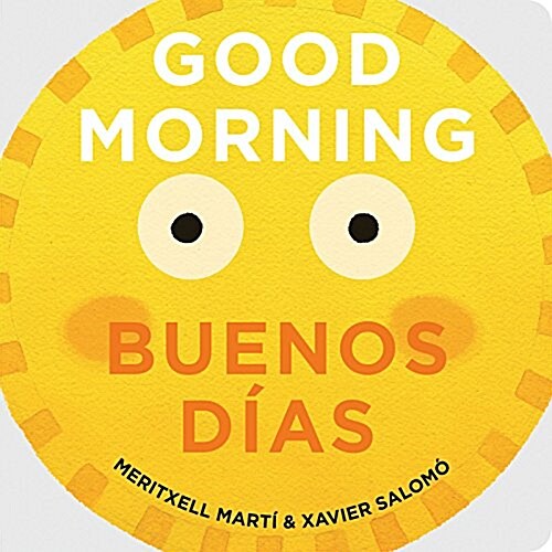 Good Morning/Buenos D?s (Board Books)