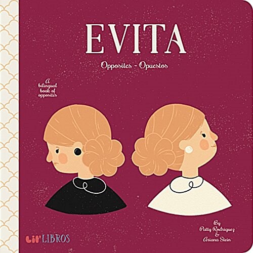 Evita: Opposites / Opuestos: A Bilingual Book of Opposites (Board Books)