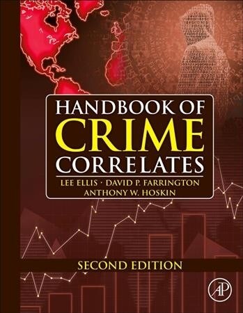 Handbook of Crime Correlates (Hardcover, 2)