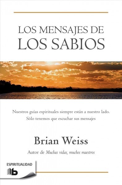 Los Mensajes de Los Sabios / Messages from the Masters (Paperback)