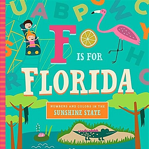 F Is for Florida (Board Books)
