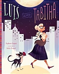 Luis and Tabitha (Hardcover)