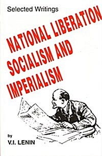 National Liberation, Socialism and Imperialism (Paperback)