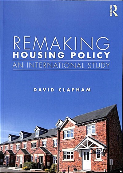 Remaking Housing Policy : An International Study (Paperback)