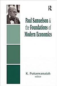 Paul Samuelson and the Foundations of Modern Economics (Paperback)