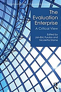 The Evaluation Enterprise : A Critical View (Hardcover)
