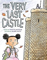 The Very Last Castle (Hardcover)