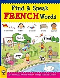 Find & Speak French Words (Paperback)
