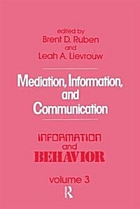 Mediation, Information, and Communication (Paperback)