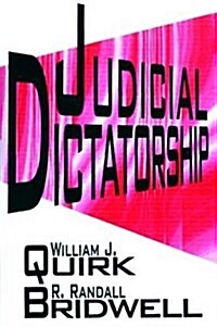 Judicial Dictatorship (Hardcover)
