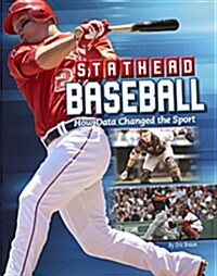 Stathead Baseball: How Data Changed the Sport (Hardcover)