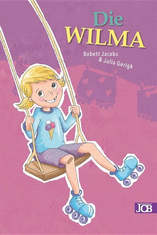 Die Wilma (Paperback)