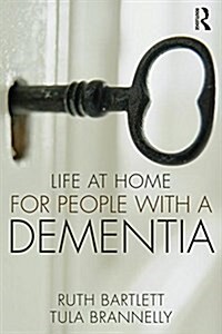 Life at Home for People With a Dementia (Paperback)