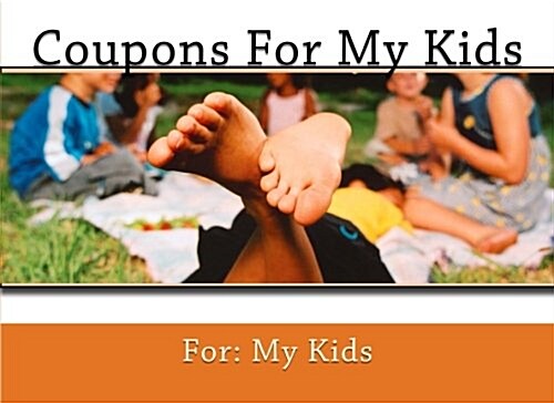 Coupons for My Kids (Paperback)