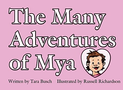 The Many Adventures of Mya (Paperback, Large Print)