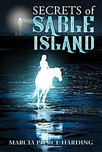 Secrets of Sable Island (Paperback)