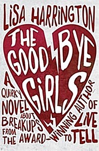 The Goodbye Girls (Paperback)