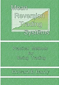Mean Reversion Trading Systems (Perfect Paperback, first)