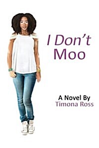 I Dont Moo (Paperback)