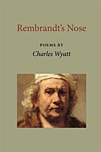 Rembrandts Nose (Paperback)