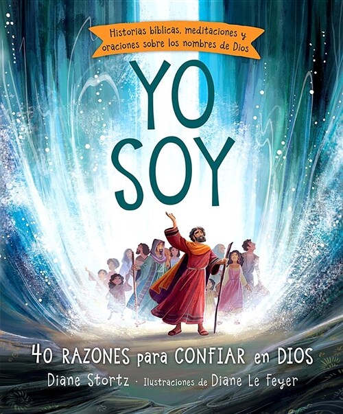 Yo Soy: 40 Razones Para Confiar En Dios (Paperback)