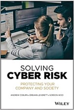Solving Cyber Risk: Protecting Your Company and Society (Hardcover)