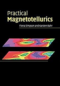 Practical Magnetotellurics (Paperback)