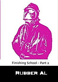 Finishing School - Part 2 (Paperback)