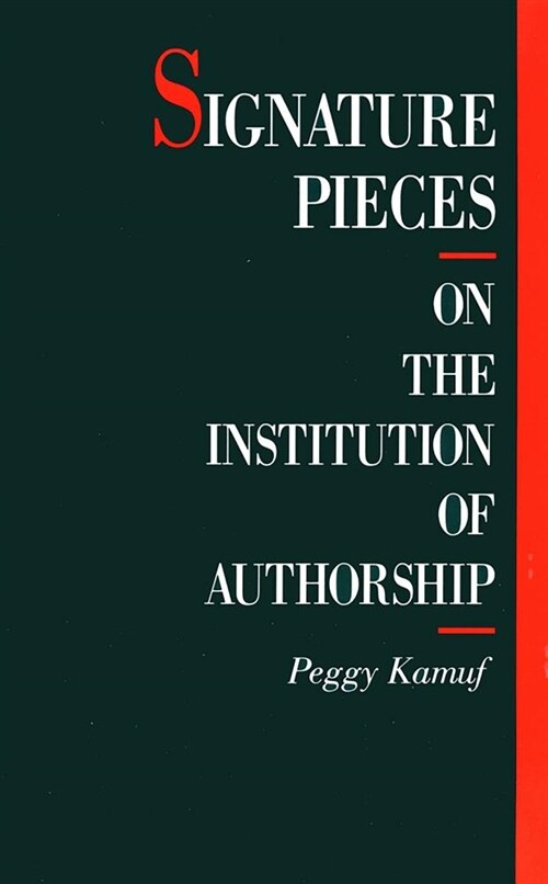 Signature Pieces: On the Institution of Authorship (Paperback)