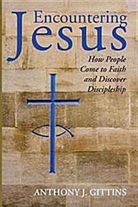 Encountering Jesus (Paperback)